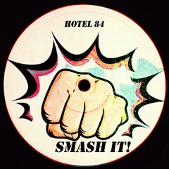 SMASH IT!