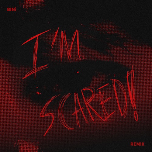 BINi - I'm Scared! (MINIMONSTER Remix)