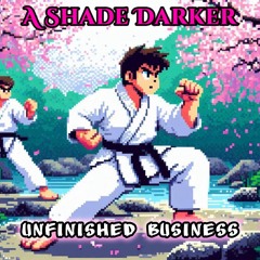 Unfinished Business - Week 6