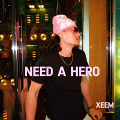 Need A Hero