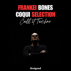 Coqui Selection, F.B "Call it Techno" (Radio)