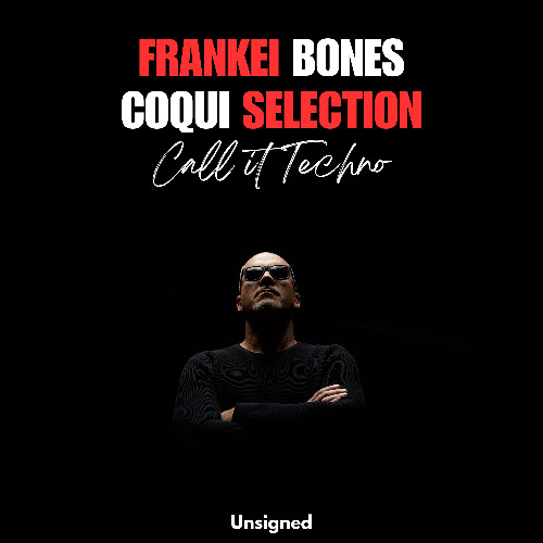 Coqui Selection, F.B "Call it Techno" (Radio)