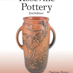 [GET] EBOOK 💏 Warman's Roseville Pottery: Identification and Price Guide by  Denise