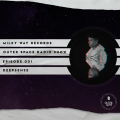 Outer Space Radio Show 001: Deepsense
