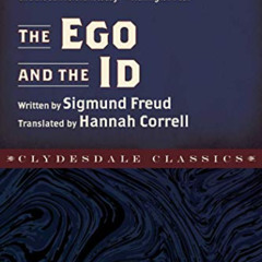 free EBOOK 📫 Ego and The Id (Clydesdale Classics) by  Sigmund Freud PDF EBOOK EPUB K