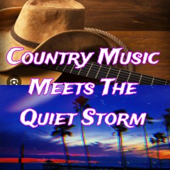 Country Music Meets The Quiet Storm