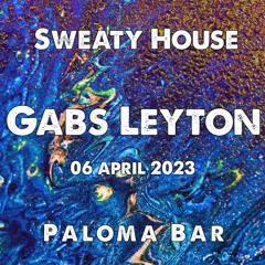 Gabs Leyton @ Paloma Berlin x Sweaty House