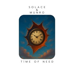 SOLACE (UK) & Munro - Time Of Need