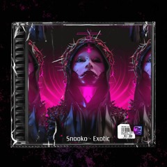 SNOOKO - EXOTIC