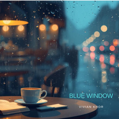 Blue Window