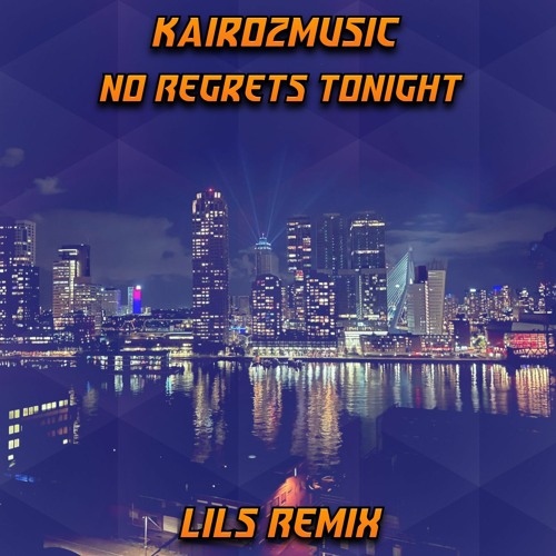 No Regrets (LILS Remix) radio edit