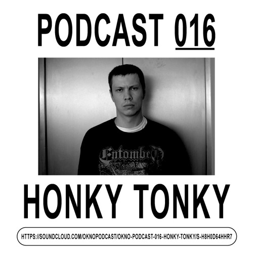 OKNO podcast 016 - Honky Tonky