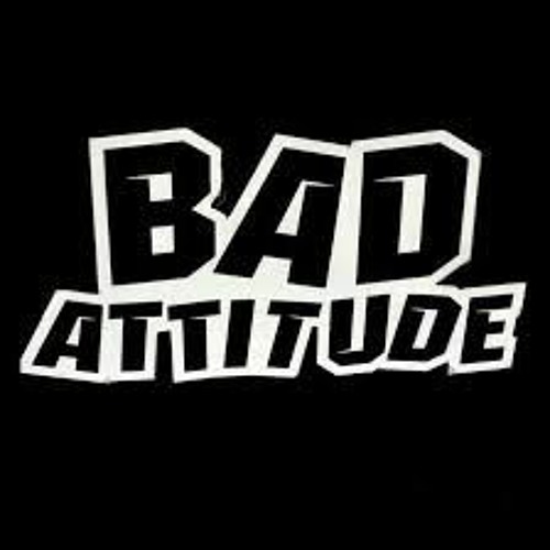 Bad Attitude