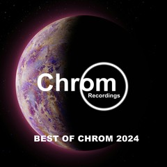 "The Best of CHROM 2024" - compiled by Pedro Mercado