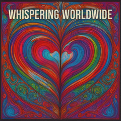 Whispering Worldwide 2