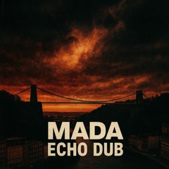 Mada - Echo Dub
