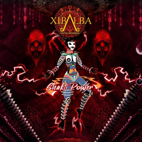 Xibalba: Shakti Power //  LAYA TAAL // {HI-TECH LOVERS}