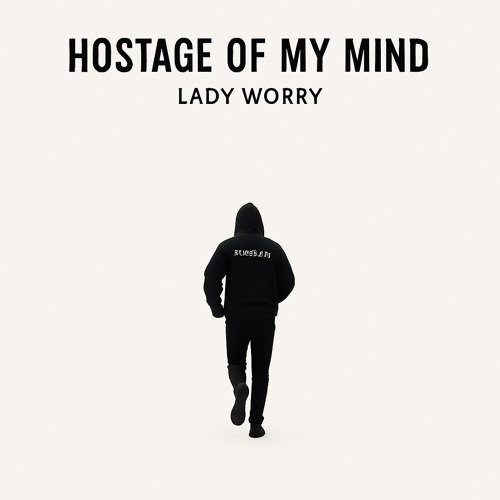 Hostage of My Mind