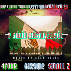 RAP LATINO YUNGIN - Y SALIO HASTA EL SOL (FT. LEFTY SM, SENZORED 20, 4FOUR, 6IX9INE & SMALL Z)