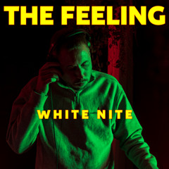 The Feeling : Ep 06 - White Nite