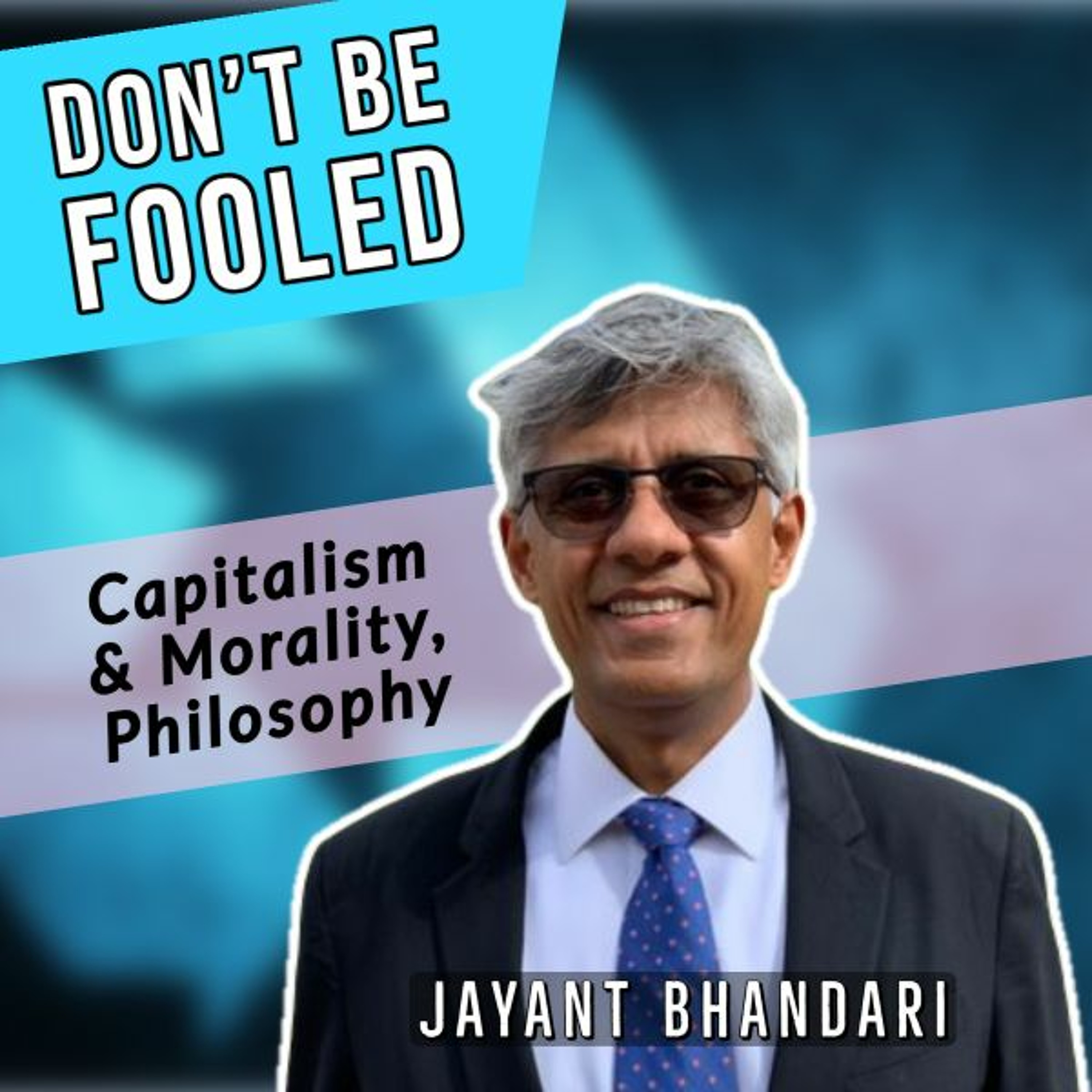 Jayant Bhandari - Don't Be Fooled, ESG, and EDI is Immoral. Proven and Probable episode artwork