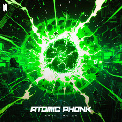 ATOMIC PHONK (SPEED)