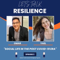 Social Life in the Post-Covid19 Era - Let's Talk Resilience Podcast