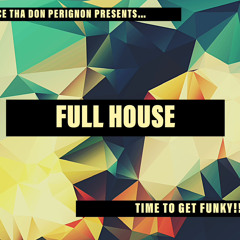 Full House - Time To Get Funky