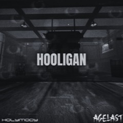 HOOLIGAN (w/ HolyMody)