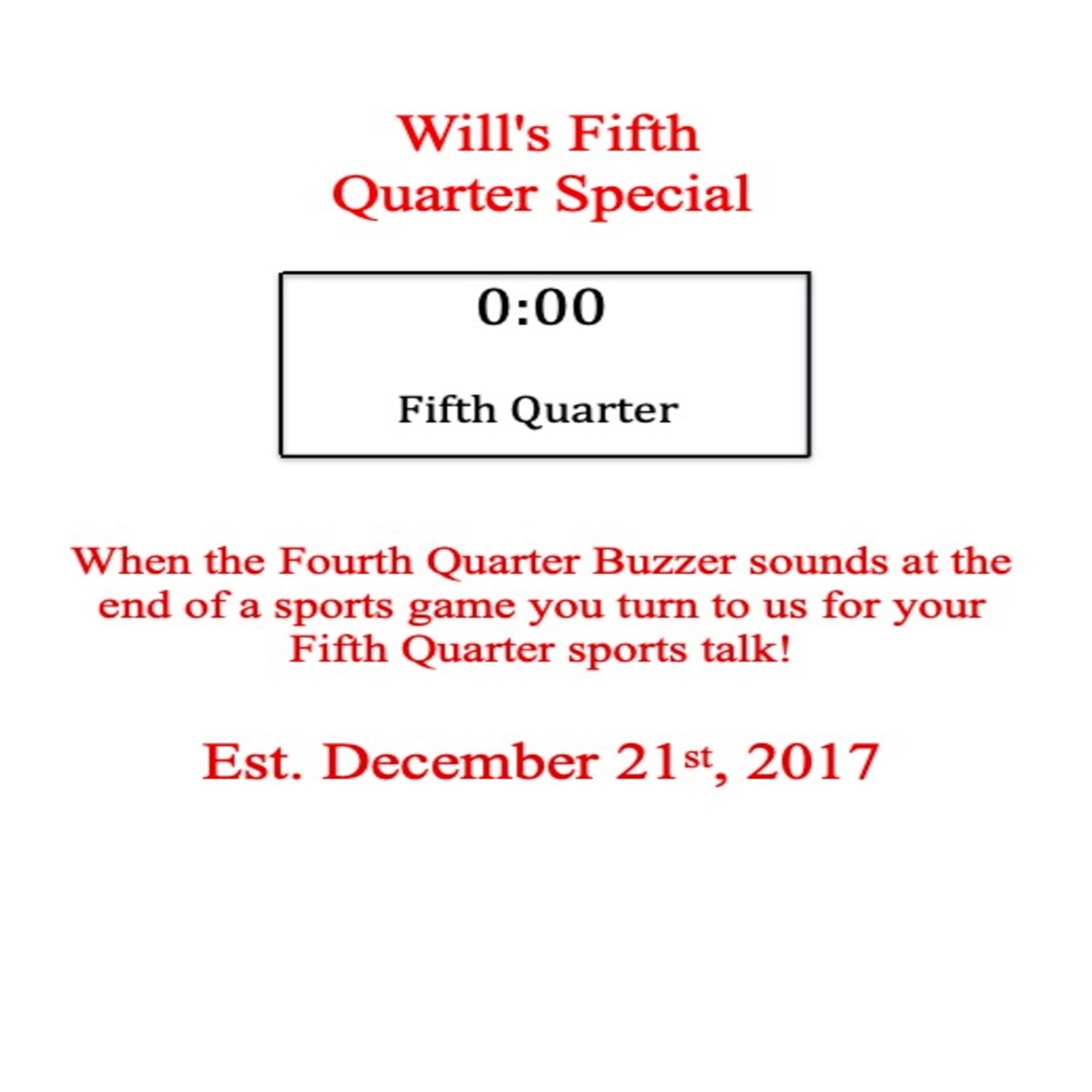 Will\'s Fifth Quarter Special
