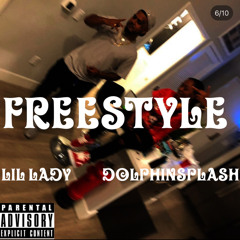 Lil Lady x Dolphinsplash  - Freestyle