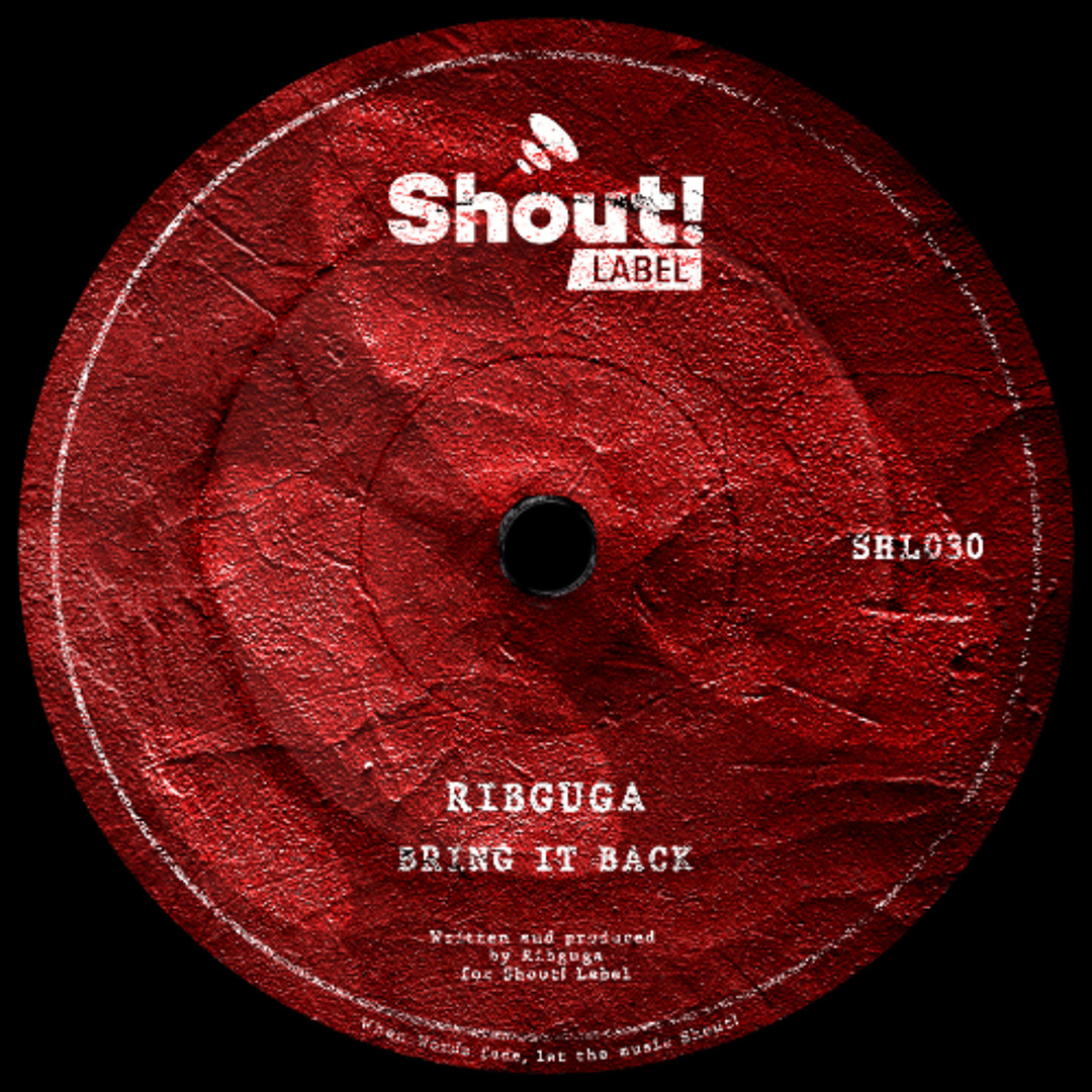 Stream Ribguga - Bring it Back (Original Mix) [SHOUT!] by Ribguga ...