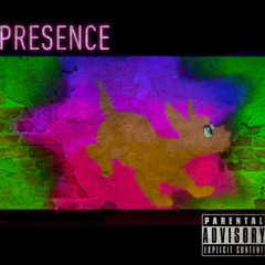 Presence