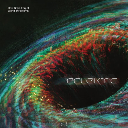 PREMIERE: ECLEKTIC - How Stars Forget [SofaBeats]
