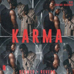 SiR - KARMA With Isaiah Rashad [lazszn slowed + reverb]