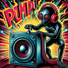 pump it up!