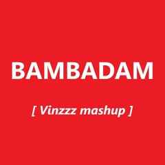 Taito - Bambadam (Funky Vinzzz extended mashup) FREE DL