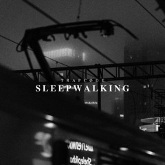 Sleepwalking
