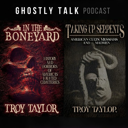 Ep 127 - Troy Taylor