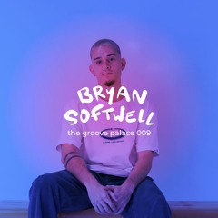 the groove palace 009 - Bryan Softwell