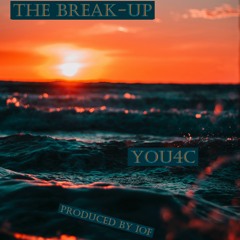 THE BREAK - UP