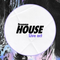 House Live act