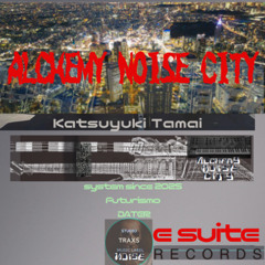 ALCHEMY NOISE CITY