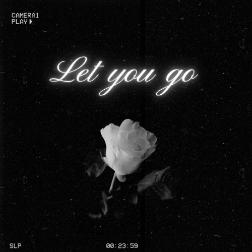 Let you go