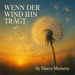 Wenn der Wind ihn trägt