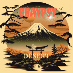 ChayPsy - Desert
