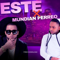 ESTE ❌ MUNDIAN PERREO ( SAMUEL DJ MASHUP ) free