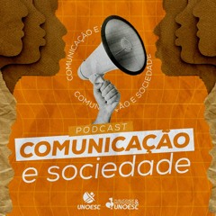 Comunicação e Sociedade - Ep. 2 - Educação Ambiental e Cidadania