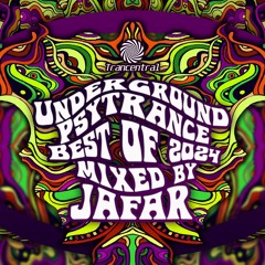 Underground Psytrance Best Of 2024 Mix By Jafar [Trancentral Mix 211]