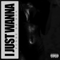 I Just Wanna Feel 2.mp3